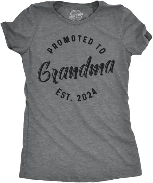 Womens Promoted to Grandma Est 2025, 2024, or 2023 T Shirt Funny New Baby Family Grandmother Tee